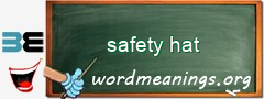 WordMeaning blackboard for safety hat